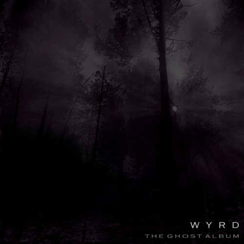 WYRD - The Ghost Album cover 