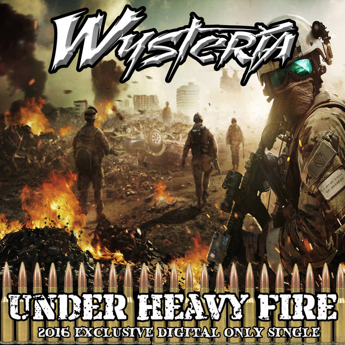 WYSTERIA (NY) - Under Heavy Fire cover 