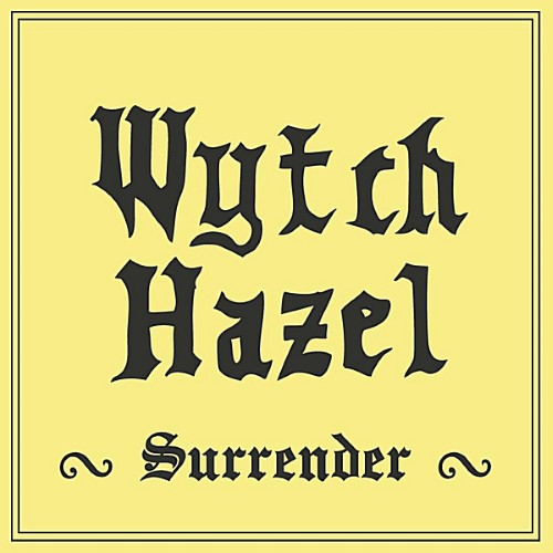WYTCH HAZEL - Surrender cover 