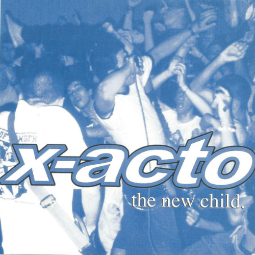 X-ACTO - The New Child cover 