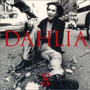 X JAPAN - Dahlia cover 