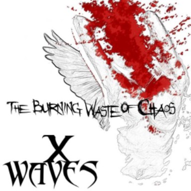 X-WAVES - The Burning Waste of Chaos cover 