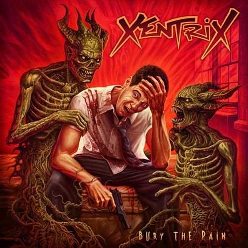 XENTRIX - Bury The Pain cover 
