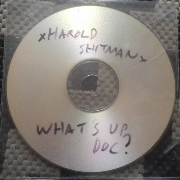XHAROLDSHITMANX - What's Up Doc? cover 