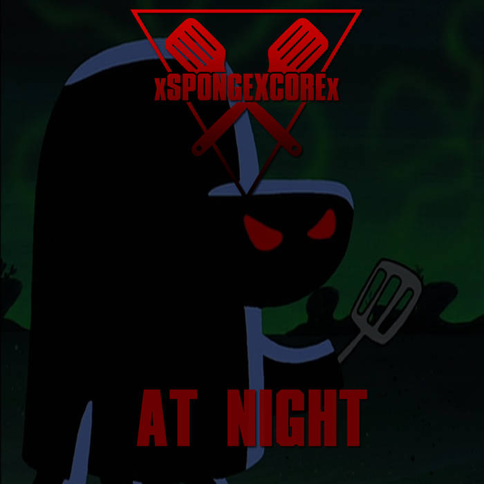 XSPONGEXCOREX - At Night cover 