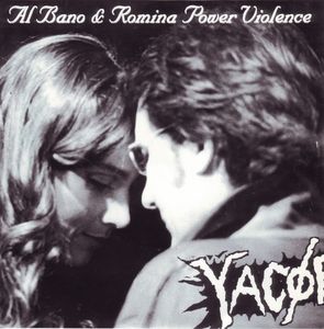 YACØPSÆ - Al Bano & Romina Power Violence / Untitled cover 
