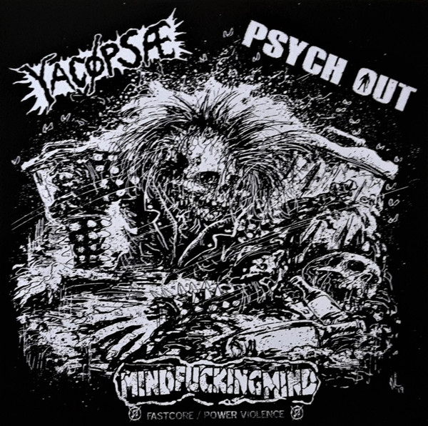 YACØPSÆ - Yacøpsæ / Psych Out / Mind Fucking Mind cover 