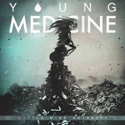 YOUNG MEDICINE - Little Miss Anthropy cover 