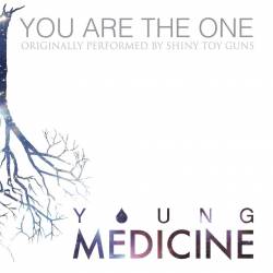 YOUNG MEDICINE - You Are The One cover 