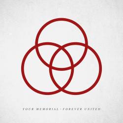 YOUR MEMORIAL - Forever United cover 