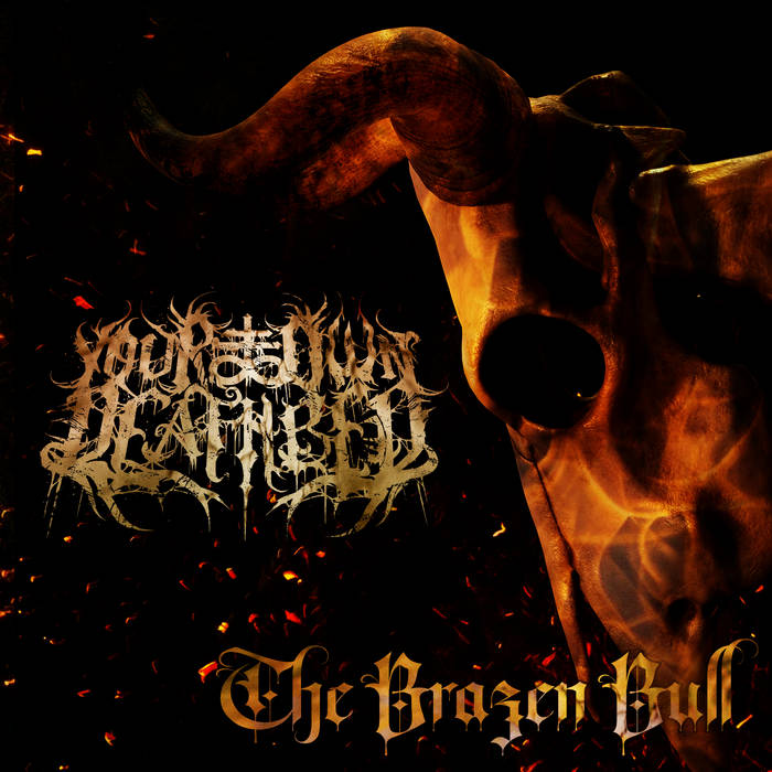 YOUR OWN DEATHBED - The Brazen Bull cover 