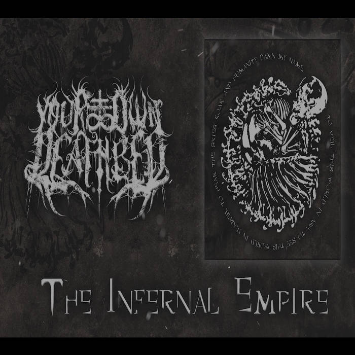 YOUR OWN DEATHBED - The Infernal Empire cover 