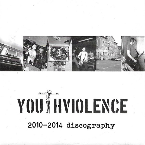 YOUTH VIOLENCE - 2010-2014 Discography cover 