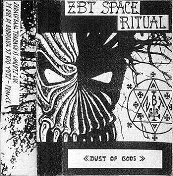 ZARACH 'BAAL' THARAGH - Demo 41 - Space Ritual - Dust of Gods cover 