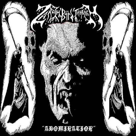 ZARACH 'BAAL' THARAGH - Demo 83 - Abomination cover 