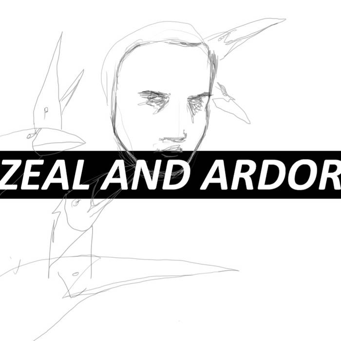 ZEAL AND ARDOR - Zeal And Ardor cover 