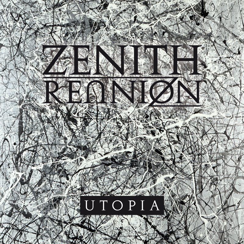 ZENITH REUNION - Utopia cover 