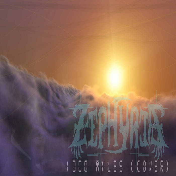ZEPHYRIA - 1000 Miles cover 
