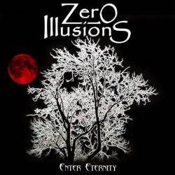 ZERO ILLUSIONS - Enter Eternity cover 