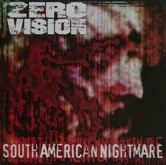 ZERO VISION - Southamerican Nightmare cover 