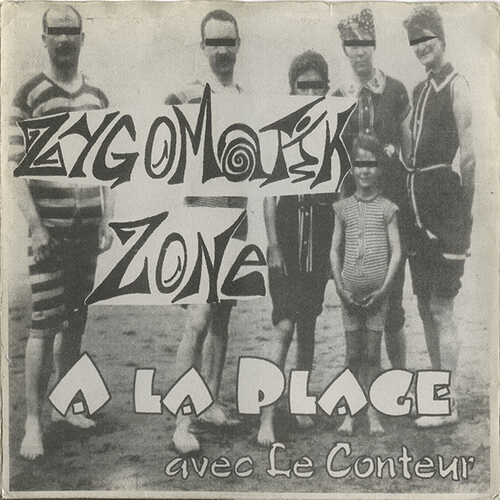 ZIGOMATIK ZONE - A La Plage Avec Le Conteur / Nový Světový Řád… Stop! Udělej To Sám ‎ cover 