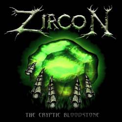 ZIRCON - The Cryptic Bloodstone cover 