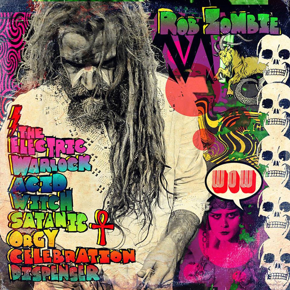 ROB ZOMBIE - The Electric Warlock Acid Witch Satanic Orgy Celebration Dispenser cover 