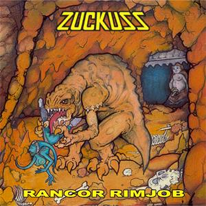 ZUCKUSS - Rancor Rimjob cover 