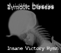 ZYMOTIC DISEASE - Insane Victory Hymn cover 