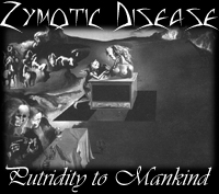 ZYMOTIC DISEASE - Putridity to Mankind cover 