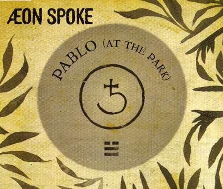 ÆON SPOKE - Pablo (At The Park) cover 
