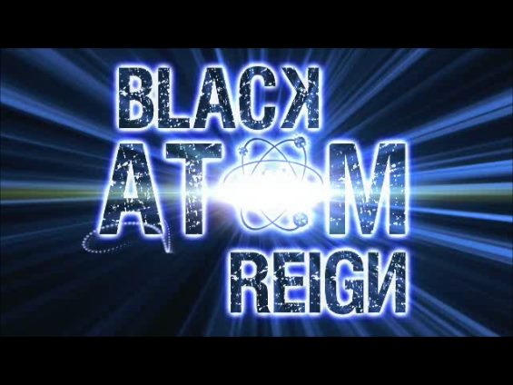 BLACK ATOM REIGN picture