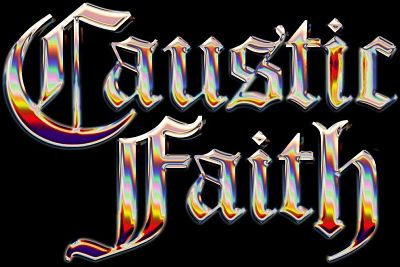 CAUSTIC FAITH picture