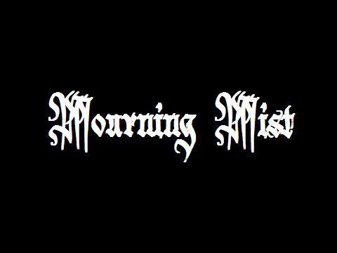 MOURNING MIST picture