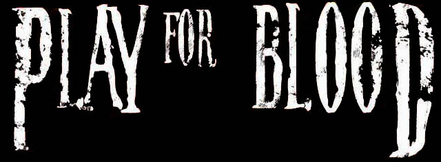 PLAY FOR BLOOD discography (top albums) and reviews