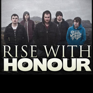 RISE WITH HONOUR picture