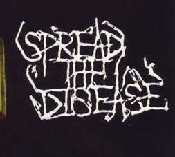 SPREAD THE DISEASE picture