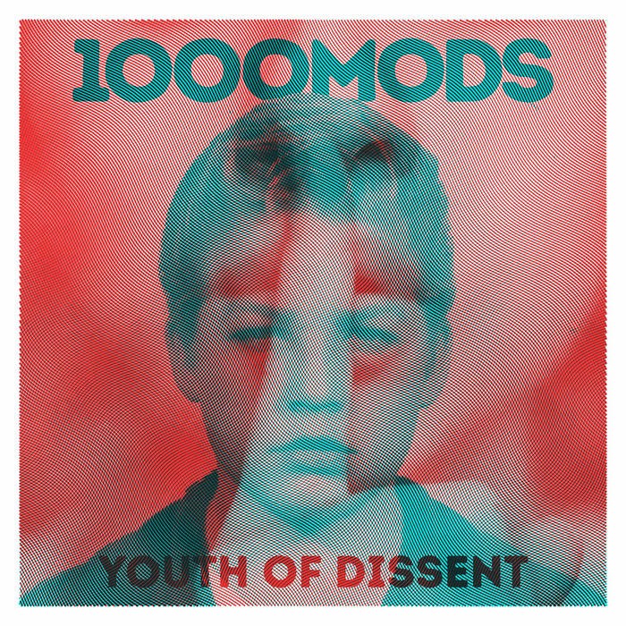 1000MODS - Youth Of Dissent cover 
