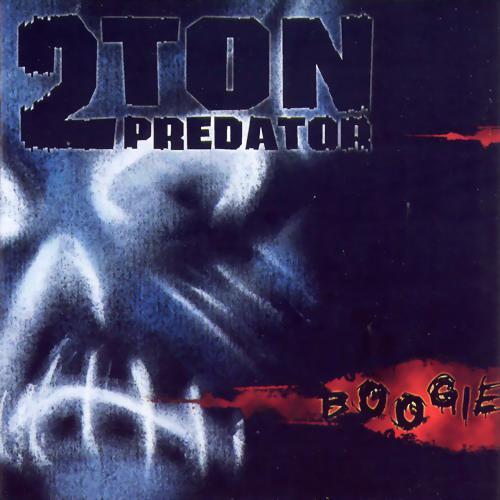 2 TON PREDATOR - Boogie cover 