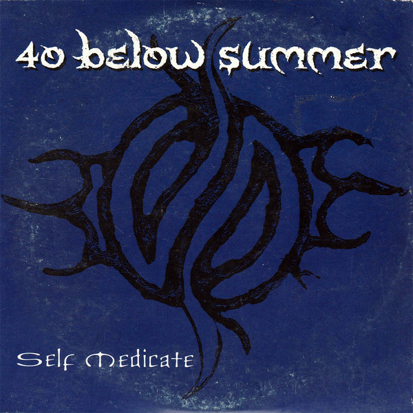 40 BELOW SUMMER - Self Medicate cover 