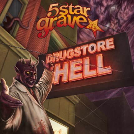 5 STAR GRAVE - Drugstore Hell cover 