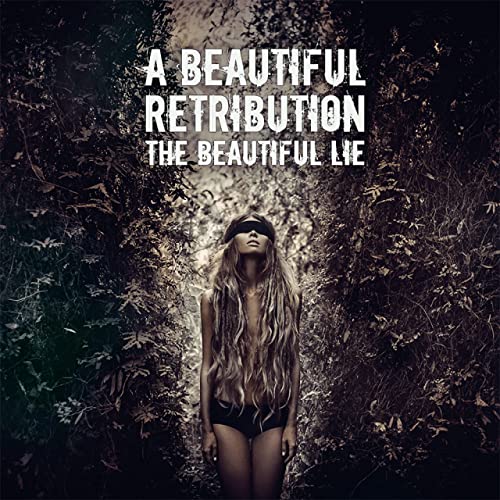 A BEAUTIFUL RETRIBUTION - The Beautiful Lie cover 