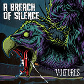 A BREACH OF SILENCE - Vultures (Is There Anybody Out There) cover 