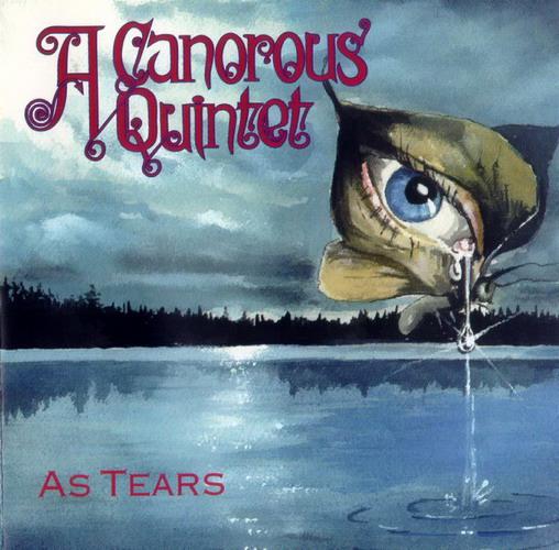 A CANOROUS QUINTET - As Tears cover 