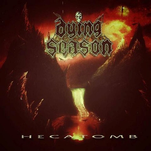 A DYING SEASON - Hecatomb cover 