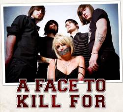A FACE TO KILL FOR - A Face To Kill For cover 