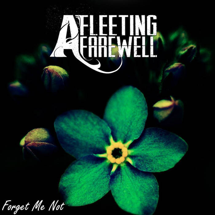 A FLEETING FAREWELL - Forget Me Not cover 