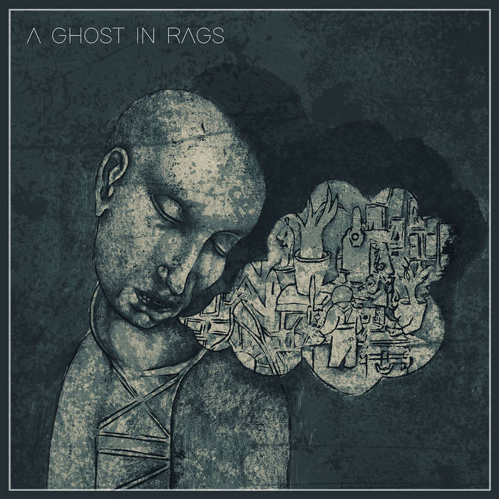A GHOST IN RAGS - A Ghost In Rags cover 