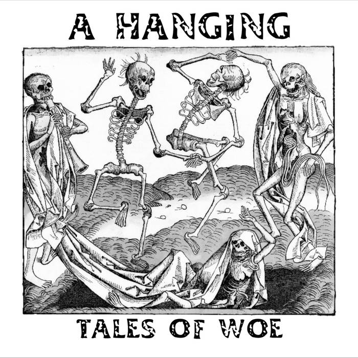 A HANGING - Tales Of Woe cover 