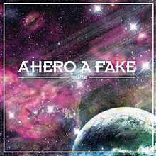 A HERO A FAKE - Volatile cover 